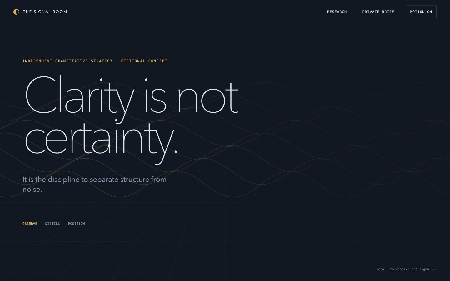 The Signal Room homepage with a midnight analytical signal field and the headline Clarity is not certainty